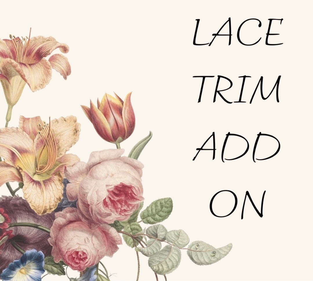 Lace trim add on